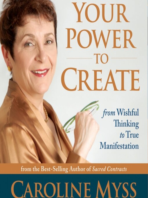 Title details for Your Power to Create by Caroline Myss - Available